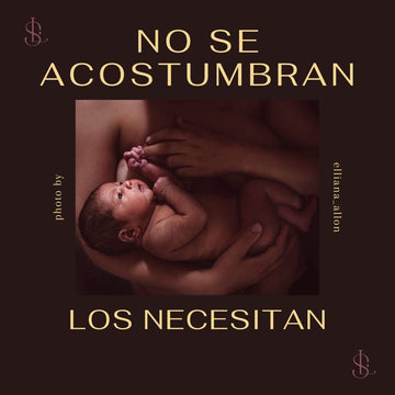 No se acostumbran, los necesitan